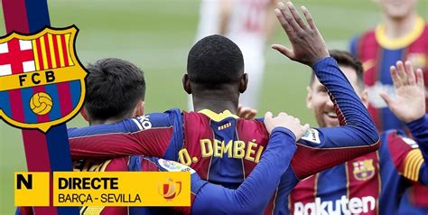 Barça Sevilla: resultado, resumen y goles