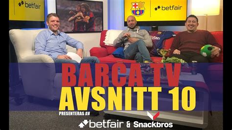 Barca TV   Avsnitt 10   YouTube