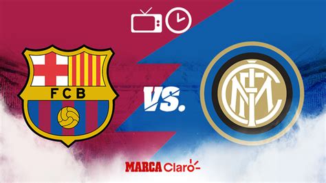 Barcelona vs Inter: Horario y dónde ver en vivo hoy por TV ...