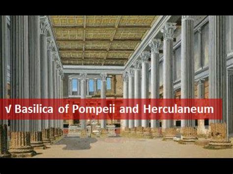 Basilica of Pompeii and Herculaneum | Ancient History ...