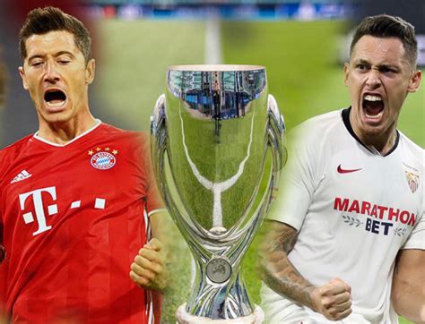 Bayern Munich y Sevilla definen hoy la Supercopa de Europa ...