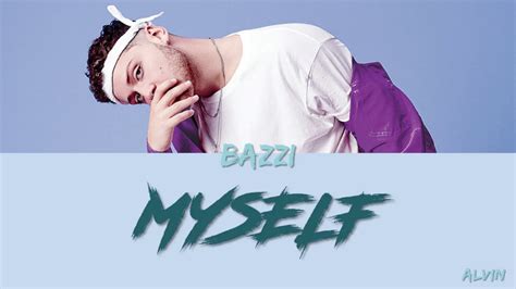 Bazzi   Myself [Lyrics]   YouTube