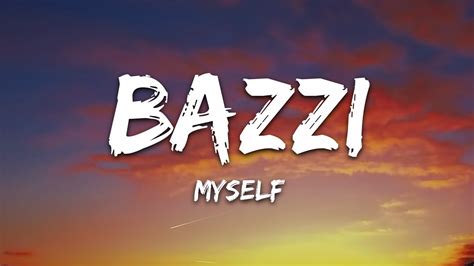 Bazzi   Myself  Lyrics    YouTube