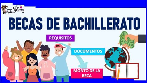 Becas De Bachillerato 2021 2022 【 Julio 2021】