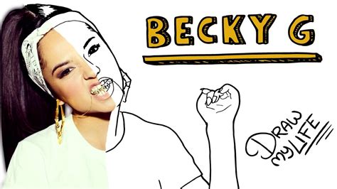 BECKY G | Draw My Life   clipzui.com