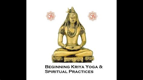 Beginning Kriya Yoga and Spiritual Practice   YouTube