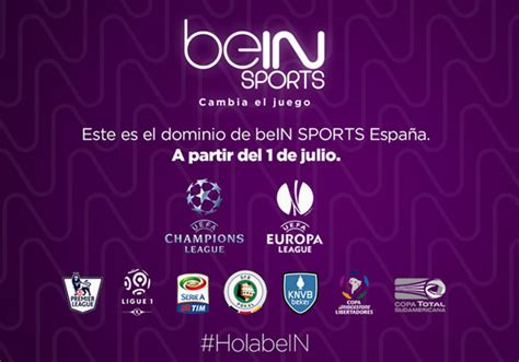 BeIN Sports dice hola al mercado español, comenzará a ...