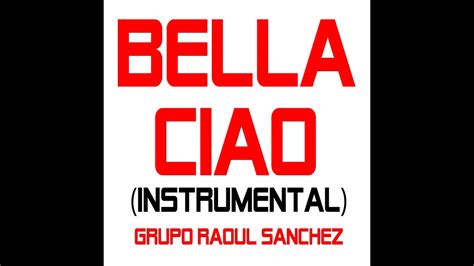 Bella Ciao  Instrumental, Karaoke, Playback    YouTube