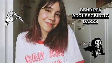 BENDITA ADOLESCENCIA DARKS | MI PLAYLIST   YouTube