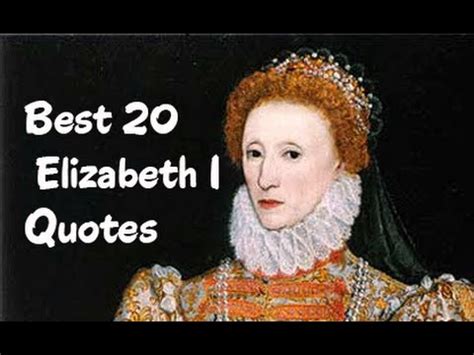 Best 20 Elizabeth I Quotes   The Queen of England ...