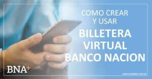 Billetera virtual Banco Nación: crear y usar BNA+ en celular