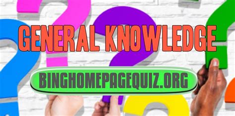 Bing General Knowledge Quiz for Childrens | Bing Homepage Quiz