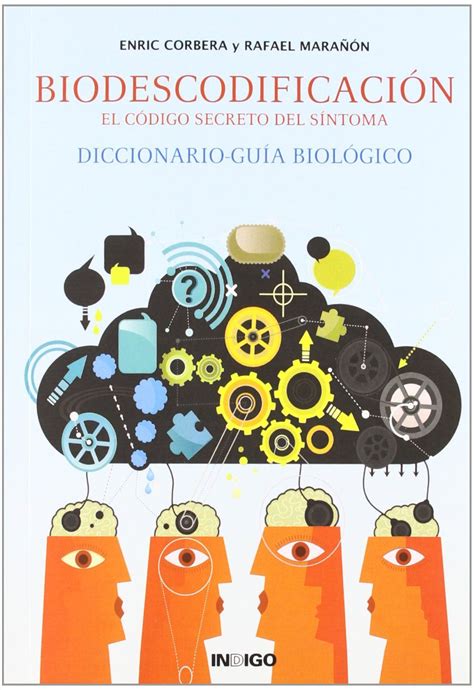 Biodescodificación. El código secreto del síntoma | Libros ...