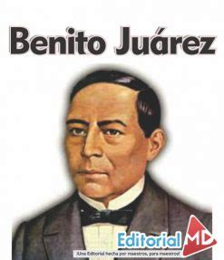 Biografía de Benito Juárez para niños de Primaria y Preescolar