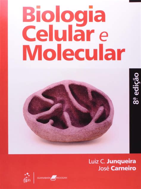 Biologia Celular E Molecular PDF Luiz C Junqueira
