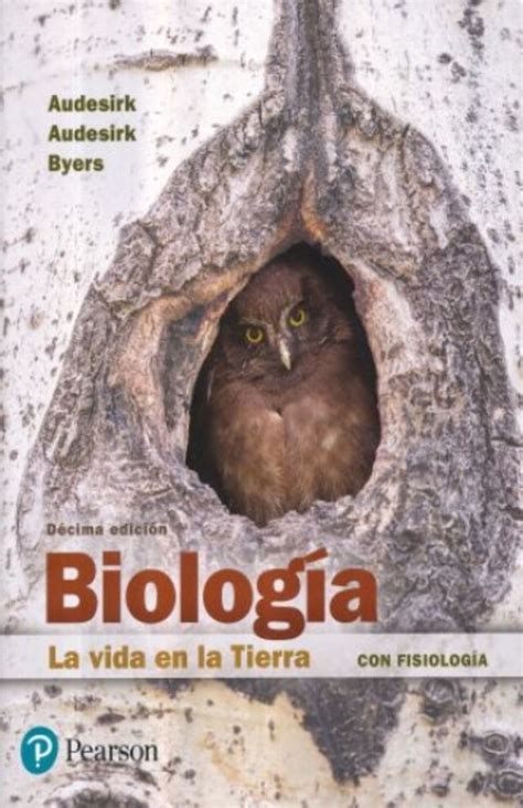 BIOLOGIA. LA VIDA EN LA TIERRA CON FISIOLOGIA  10A. ED