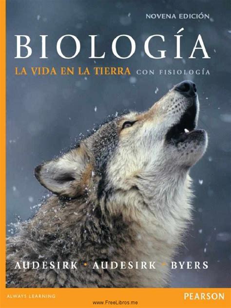 Biología: La vida en la tierra con fisiología, 9na Edición ...