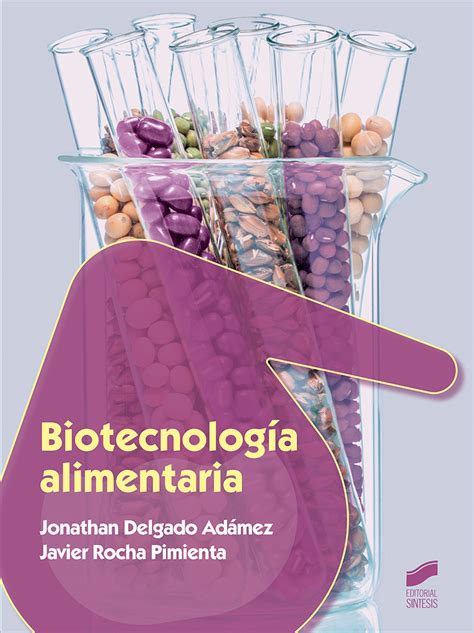 biotecnología alimentaria ebook 2362 | procesos y calidad ...