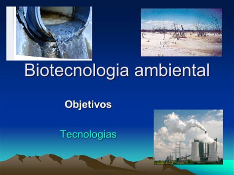 Biotecnologia ambiental   ppt carregar