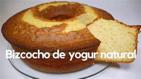 Bizcocho de Yogur Natural  Receta casera    YouTube