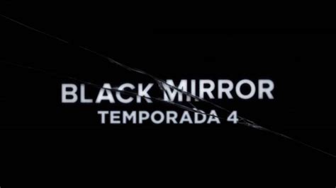 Black Mirror Temporada 4  2017  online audio latino | Black mirror ...