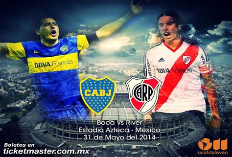 Boca Juniors vs River Plate en Vivo   Estadio Azteca 2014