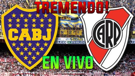 Boca Juniors vs River Plate   En Vivo y en Directo ...
