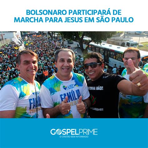 Bolsonaro participará de Marcha para Jesus em São Paulo ...