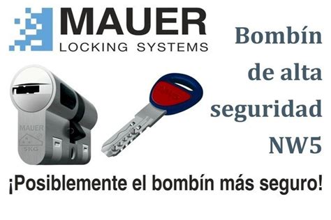 Bombines de Seguridad Mauer NW5 y Mul t lock MT5
