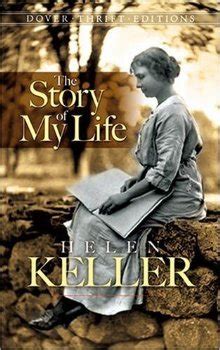 Book Review: The Story of My Life by Helen Keller   Books: A true story
