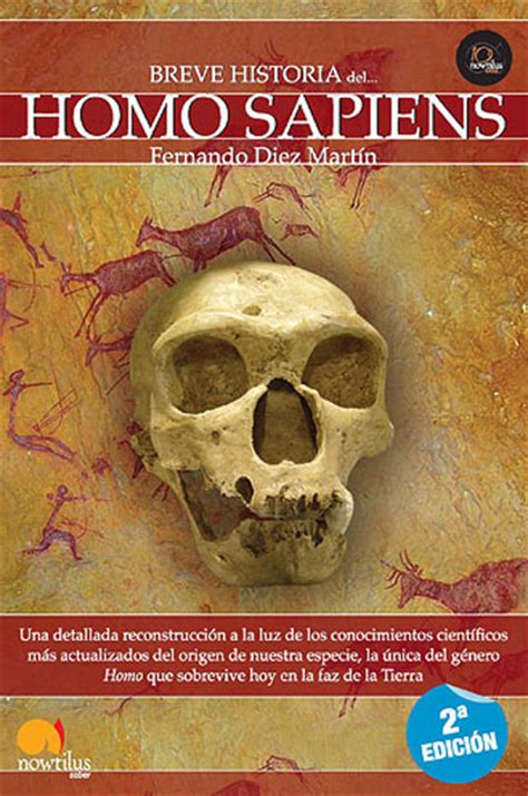 Breve Historia del Homo Sapiens , Fernando Diez Martín ...