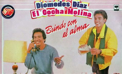 Brindo Con El Alma / Diomedes Díaz & Gonzalo El Cocha Molina   DIOMEDES ...