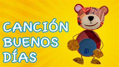 Buenos días. Canción infantil para el colegio o nursery ...