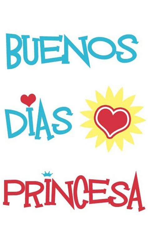 Buenos días princesa | Good morning !!!!! | Mensajes de ...