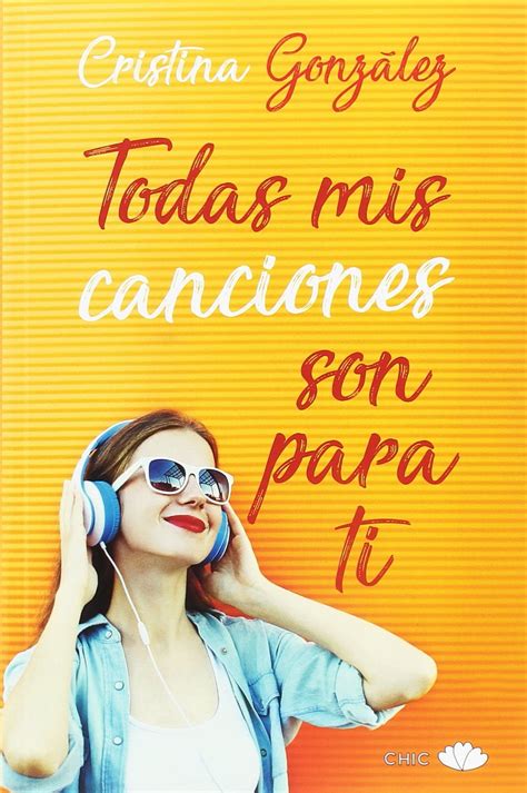 Buscando un dandy: Reseña Todas mis canciones son para ti  Cristina ...