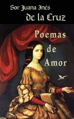 Buy Poemas de Amor by Sor Juana Ines De La Cruz With Free ...