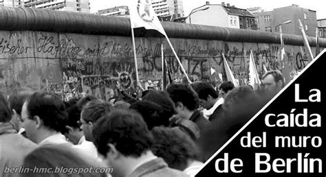 Cae muro de Berlín: lapsus colectivo no es individual, ni ...