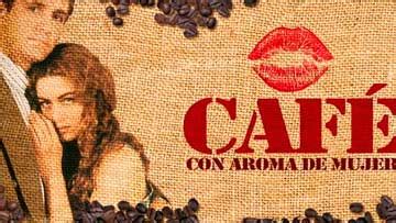 Café con aroma de mujer Capitulo 1 – novelas360.com | Telenovelas!