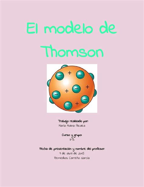 Calaméo   Informe sobre el modelo atómico de Thomson