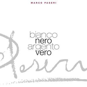 Calaméo   MARCO PASERI: BIANCO NERO ARGENTO VERO