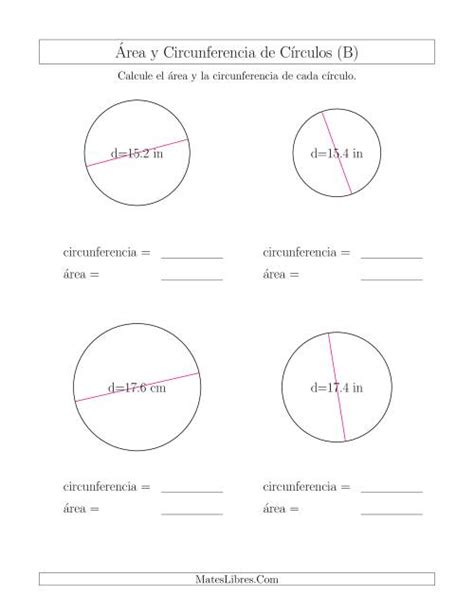 Calcular la Circunferencia y el Área de Círculos a Partir del Diámetro  B