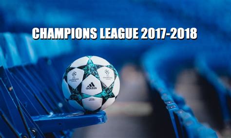 Calendario Champions League 2017 2018 | Fixture Completo