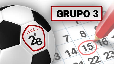 Calendario completo del Grupo 3 de Segunda B | Marca.com