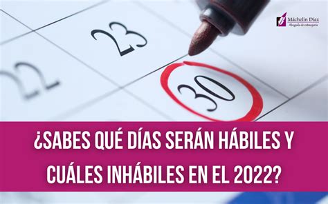 Calendario de días hábiles y días inhábiles  2022