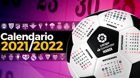 Calendario Liga 2022   23 | Fechas y partidos jornada a jornada de ...