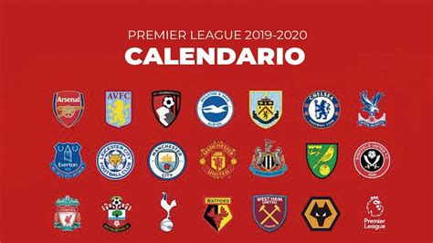 Calendario Premier League 2019/2020. ᴴᴰ   YouTube