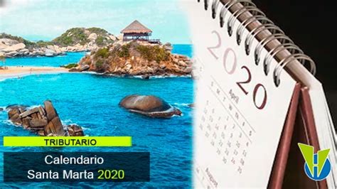 Calendario Tributario 2020 de Santa Marta   Con Toda Propiedad