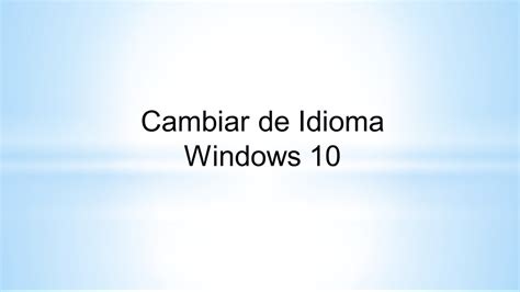 Cambiar de Idioma Windows 10   YouTube
