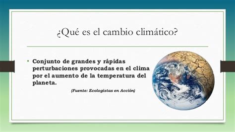 Cambio climático diapositivas 2  1