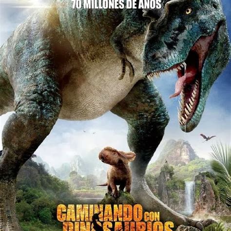 Caminando con dinosaurios: Poster latino Argentina, fecha ...